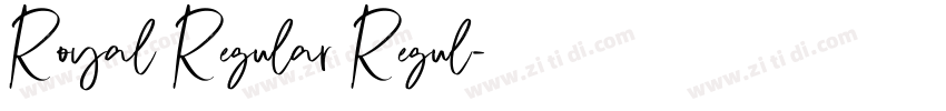 Royal Regular Regul字体转换 Royal Regular Regul字体转换